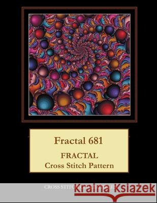 Fractal 681: Fractal Cross Stitch Pattern Cross Stitch Collectibles Kathleen George 9781720896715 Createspace Independent Publishing Platform