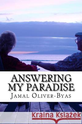 Answering My Paradise Jamal Oliver-Byas 9781720908975