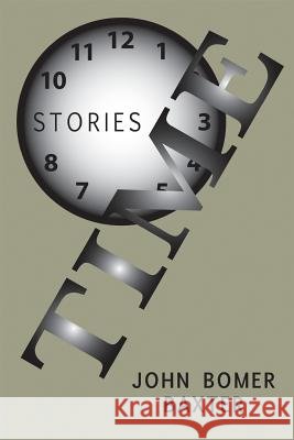 Time John Bomer Baxter 9781720909651
