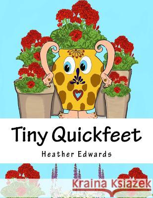 Tiny Quickfeet Heather Edwards, Heather Edwards 9781720927655