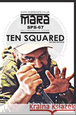 Ten Square Self-Protection System: Essential 100 Points for Combat Mr Dave Verm 9781720932598 Createspace Independent Publishing Platform