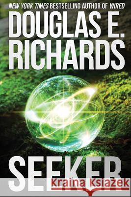 Seeker Douglas E. Richards 9781720936336 Createspace Independent Publishing Platform