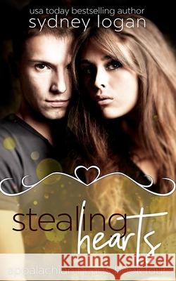 Stealing Hearts Sydney Logan 9781720982616