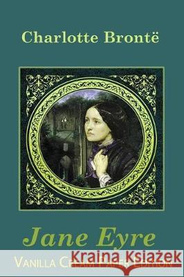 Jane Eyre Charlotte Bronte 9781720991366 Createspace Independent Publishing Platform