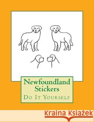 Newfoundland Stickers: Do It Yourself Gail Forsyth 9781720998631