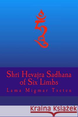 Shri Hevajra Sadhana Lama Migmar Tseten 9781721003242 Createspace Independent Publishing Platform