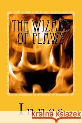 The Wizard of Flaws Innes 9781721004249