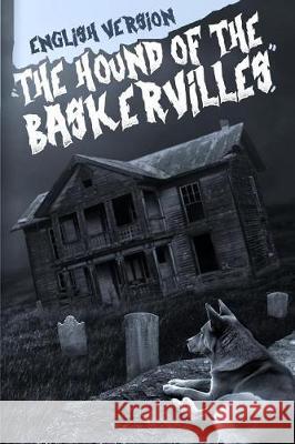 The Hound of the Baskervilles Arthur Conan Doyle Manuel Silva 9781721012695 Createspace Independent Publishing Platform