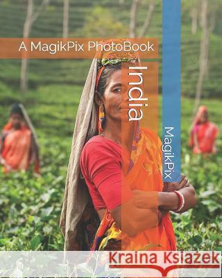 India Magikpix 9781721014545 Createspace Independent Publishing Platform