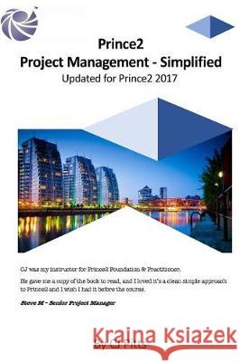 Prince2 Simplified C. J. Pitts 9781721017331 Createspace Independent Publishing Platform