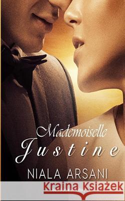 Mademoiselle Justine Niala Arsani 9781721038114