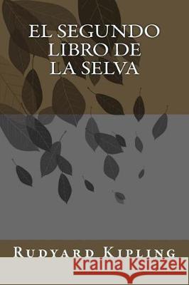 El segundo libro de la selva Kipling, Rudyard 9781721074297