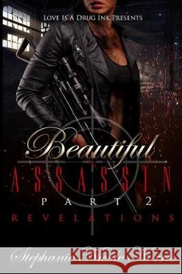 Beautiful Assassin II Stephanie Nicole Norris 9781721078738