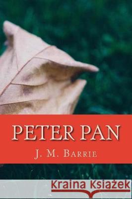 Peter Pan James Matthew Barrie 9781721087471