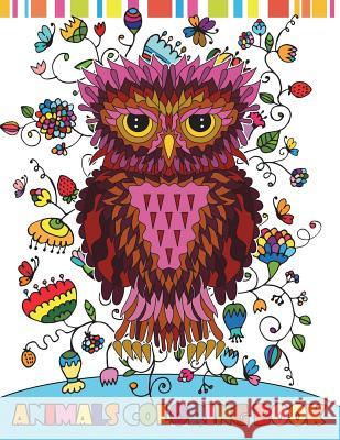 Animals Coloring Book: Wonderful Owls & Friends Dog Bird Alpaca Coloring Book For Adults Kids Zen Boys Girls And Doodle Design Publishing, Copter 9781721110490 Createspace Independent Publishing Platform