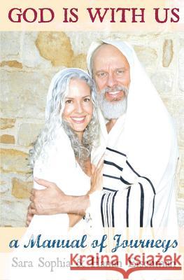 God is with Us: A Manual of Journeys Eisenman, Sara Sophia 9781721132560