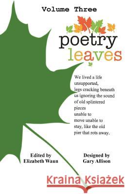 Poetry Leaves: Adult Contemporary Various Poets 9781721139248 Createspace Independent Publishing Platform