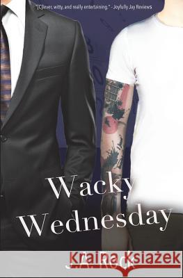 Wacky Wednesday J. a. Rock 9781721156450 Createspace Independent Publishing Platform