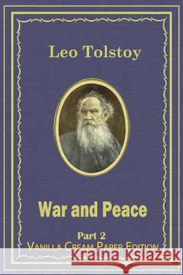 War and Peace Part 2 Leo Tolstoy 9781721174140