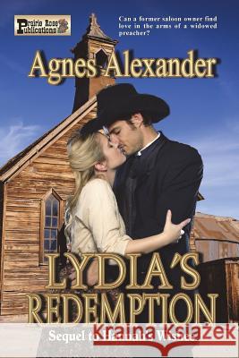 Lydia's Redemption Agnes Alexander 9781721177776 Createspace Independent Publishing Platform