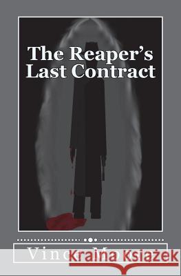 The Reaper's Last Contract Vince Moore 9781721179923