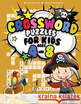 Crossword Puzzles for Kids Ages 4-8: 90 Crossword Easy Puzzle Books Nancy Dyer 9781721208272 