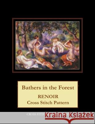 Bathers in the Forest: Renoir Cross Stitch Pattern Cross Stitch Collectibles Kathleen George 9781721214501