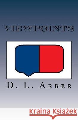 Viewpoints Mr D. L. Arber 9781721221967