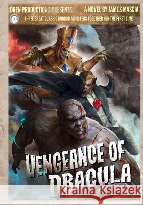 Vengeance of Dracula James Mascia 9781721256464