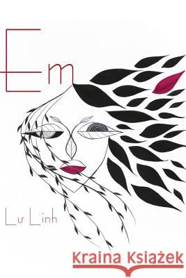 Em Linh Lu 9781721260843 Createspace Independent Publishing Platform