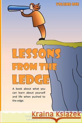 Lessons From The Ledge: A book about what you can learn about yourself and life when pushed to the edge. Petch, Andrea 9781721262199