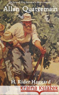 Allan Quatermain H. Rider Haggard C. H. M. Kerr 9781721535873 Createspace Independent Publishing Platform