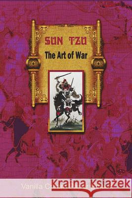 The Art of War Sun Tzu 9781721561803 Createspace Independent Publishing Platform