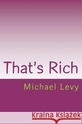 That's Rich: Connect The Dots Levy, Michael 9781721563432