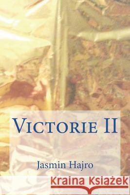 Victorie II Jasmin Hajro 9781721577095