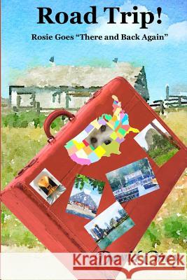 Road Trip!: Rosie Goes 