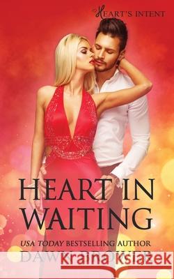 Heart In Waiting Brower, Dawn 9781721619962 Createspace Independent Publishing Platform