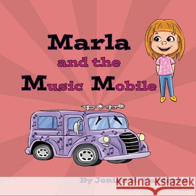 Marla and the Music Mobile Jenisa R. Vardaros 9781721620944 Createspace Independent Publishing Platform