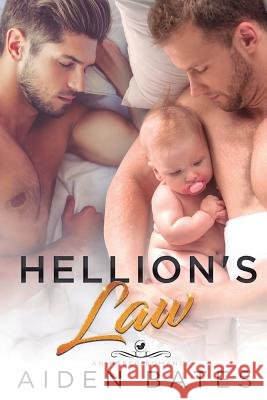 Hellion's Law Aiden Bates 9781721639540