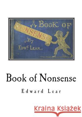Book of Nonsense Edward Lear 9781721641123 Createspace Independent Publishing Platform