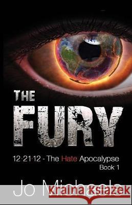 The Fury Jo Michaels 9781721678648 Createspace Independent Publishing Platform