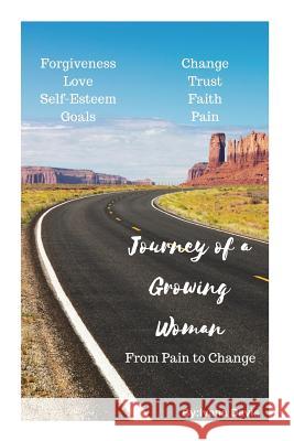 Journey of a Growing Woman Iyana C. Davis 9781721722099