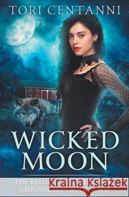 Wicked Moon Tori Centanni 9781721730452