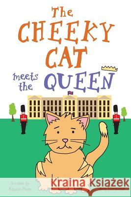 The Cheeky Cat meets the Queen Harwood, Amy 9781721731831