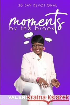Moments By The Brook Luckett, Valencia 9781721737888