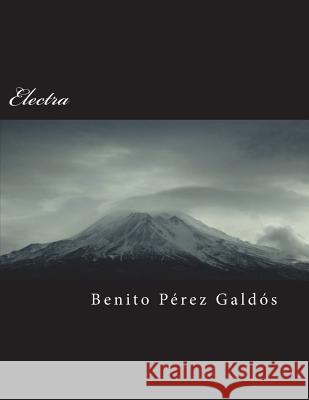 Electra Benito Pere 9781721758999 Createspace Independent Publishing Platform
