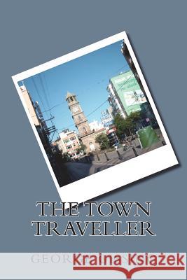 The Town Traveller George Gissing 9781721793426