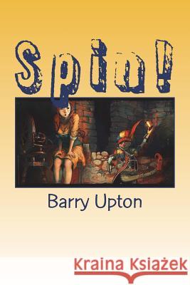 Spin! Barry Upton 9781721811335