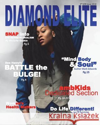 3rd QTR Issue 2018 Diamond Elite Magazine Magazine, Diamond Elite 9781721829217