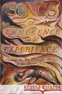Songs of Innocence and of Experience William Black 9781721845828